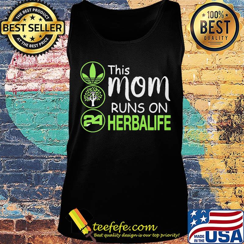 This mom runs on herbalife s Tank top This mom runs on herbalife s Tank top