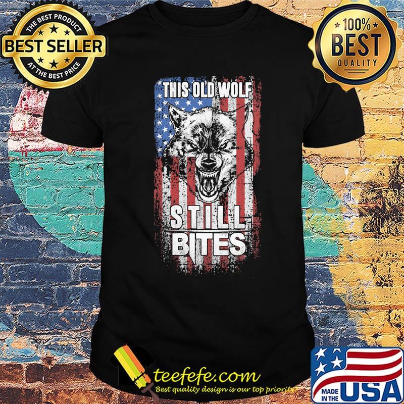 This old wolf still bites american flag happy independence day shirt