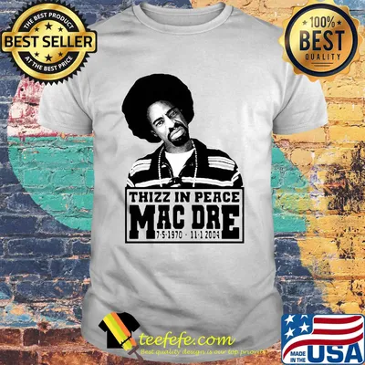 Thizz in peace mac dre shirt