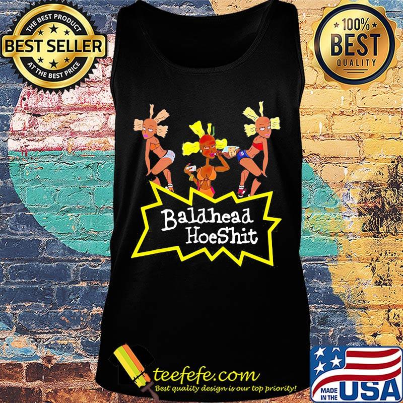 Three Baldhead HoeShit Hoe s Tank top Three Baldhead HoeShit Hoe s Tank top