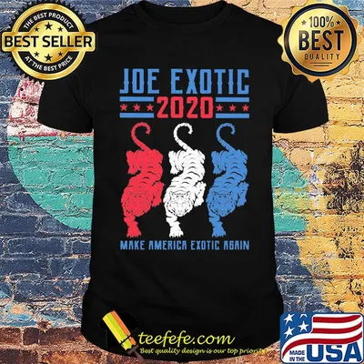 Tigers joe exotic 2020 make america exotic again shirt