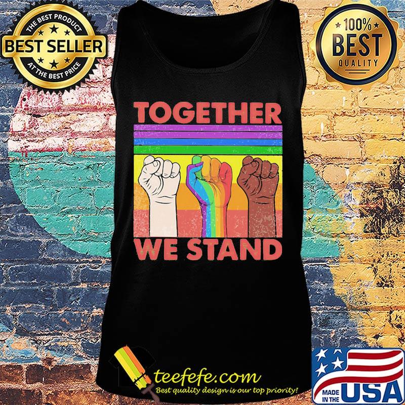 Together we stand black lives matter LGBT vintage retro s Tank top Together we stand black lives matter LGBT vintage retro s Tank top