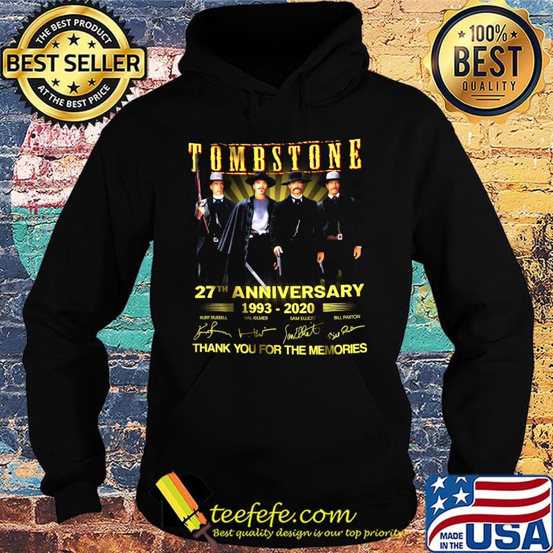 Tombstone 27th anniversary 1993 2020 thank you for the memories signatures s Hoodie Tombstone 27th anniversary 1993 2020 thank you for the memories signatures s Hoodie