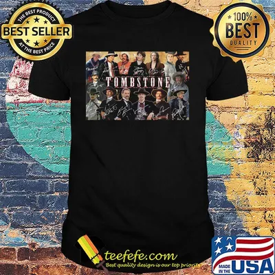 Tombstone movie characters signatures shirt