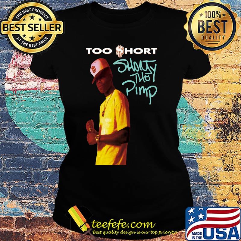 Too short shorty the pimp s Ladies tee Too short shorty the pimp s Ladies tee