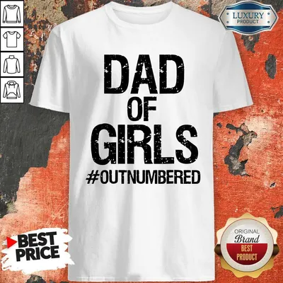 Top Dad of Girls Classic Shirt