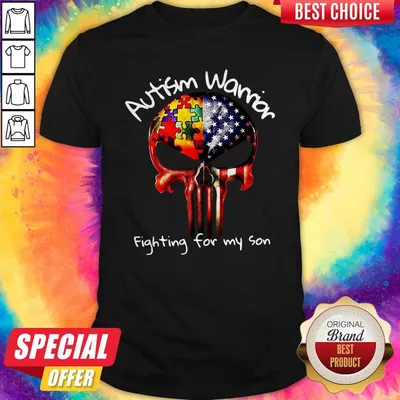 Top Skull Autism Warrior Fighting For My Son Shirt