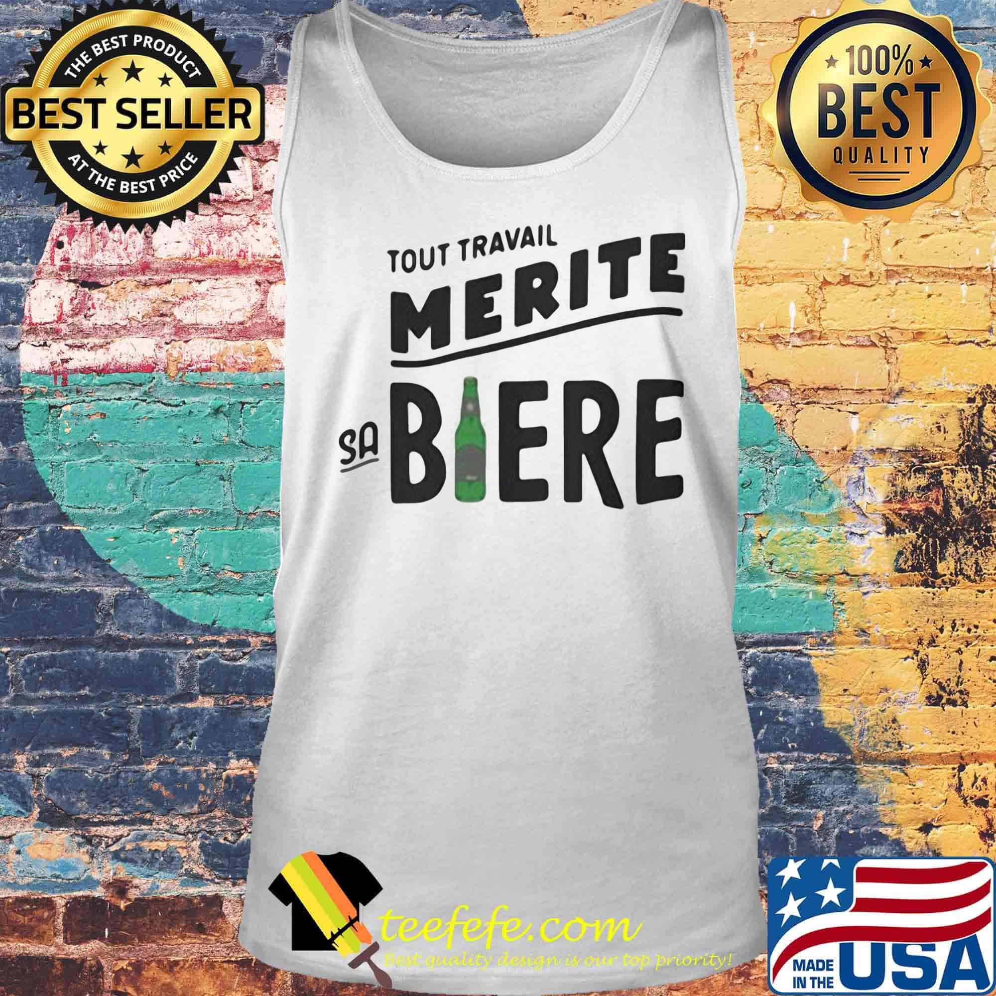 Tout travail merite sabiere s Tank top Tout travail merite sabiere s Tank top