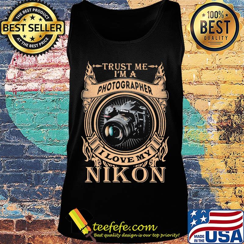 Trust me i'm a photographer i love my nikon s Tank top Trust me i'm a photographer i love my nikon s Tank top