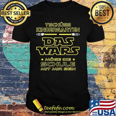 Tschuss kindergarten das wars moge die schule mit mir sein shirt