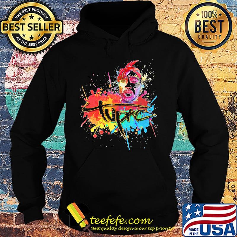 Tupac shakur rapper art color water s Hoodie Tupac shakur rapper art color water s Hoodie