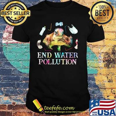 Turtle end water pollution shirt