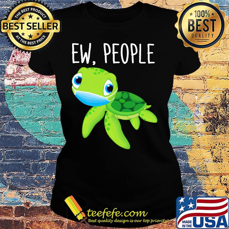 Turtle mask ew people s Ladies tee Turtle mask ew people s Ladies tee