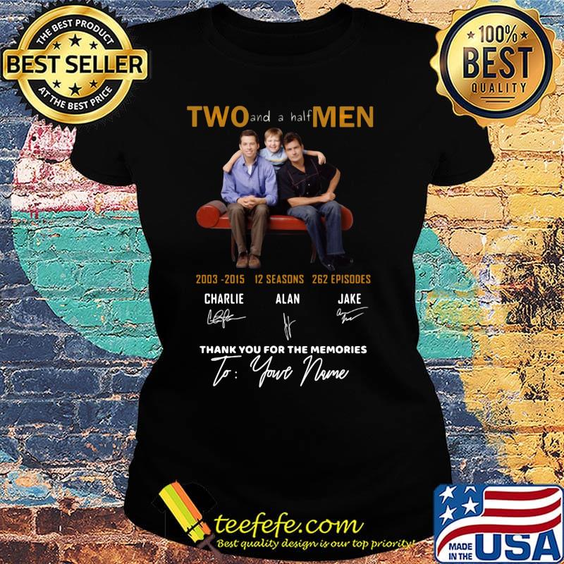 Two and a half men 2003 2015 12 seasons 262 episodes thank you for the memories to your name signatures s Ladies tee Two and a half men 2003 2015 12 seasons 262 episodes thank you for the memories to your name signatures s Ladies tee