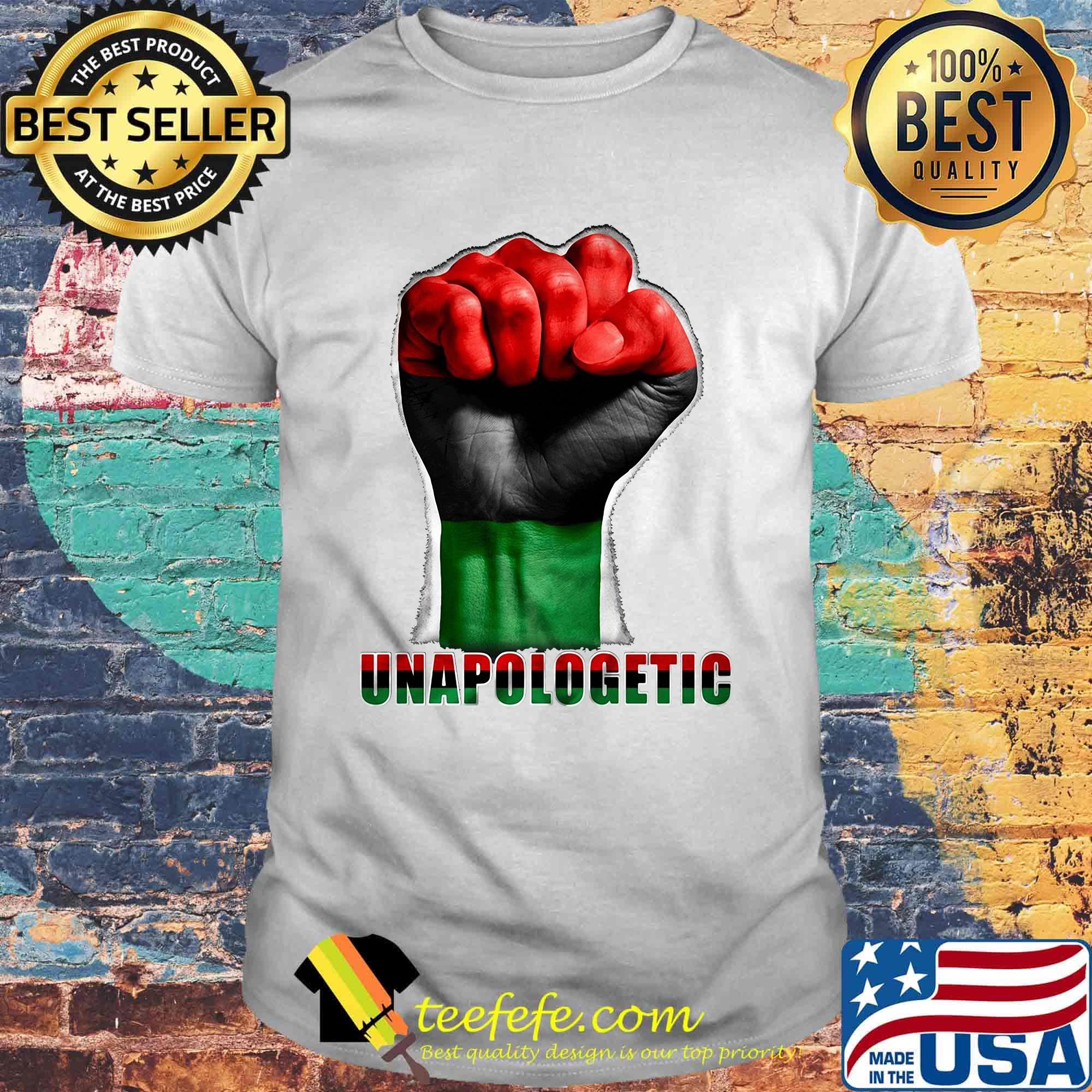 Unapologetic Pan African Flag Hand Black Lives Matter Shirt