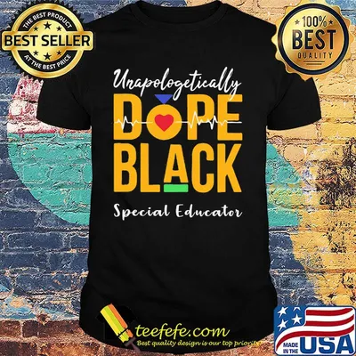 Unapologetically dope black special educator heartbeat shirt