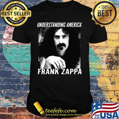 Understanding america frank zappa shirt
