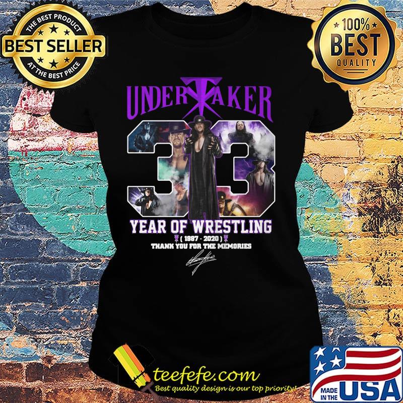 Undertaker 33 years of operation 1987 2020 thank you for the memories signature s Ladies tee Undertaker 33 years of operation 1987 2020 thank you for the memories signature s Ladies tee