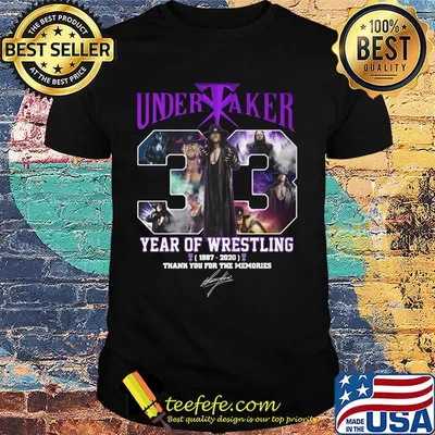 Undertaker 33 years of operation 1987 2020 thank you for the memories signature shirt