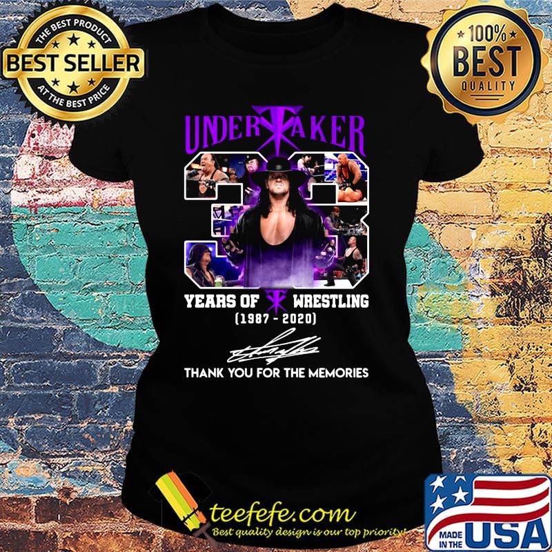 Undertaker 33 years of wrestling 1987 2020 thank you for the memories signatures light s Ladies tee Undertaker 33 years of wrestling 1987 2020 thank you for the memories signatures light s Ladies tee