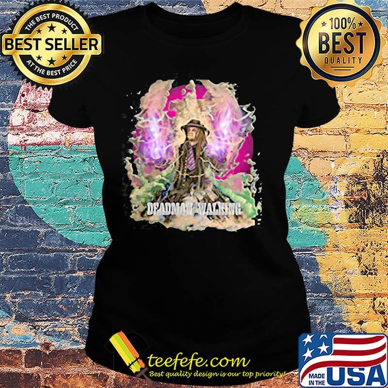 Undertaker deadman walking light s Ladies tee Undertaker deadman walking light s Ladies tee