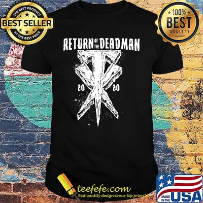 Undertaker return of the deadman 2020 shirt