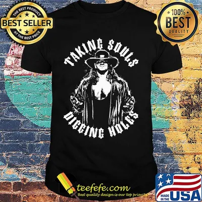 Undertaker taking souls digging holes shirt