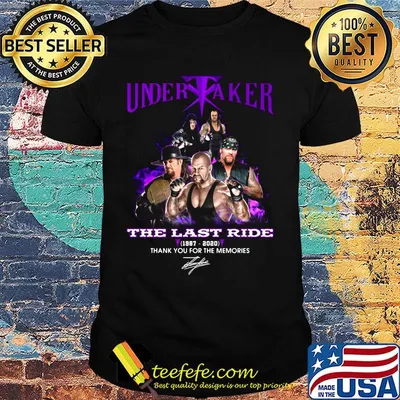 Undertaker the last ride 1987 2020 thank you for the memories signature shirt