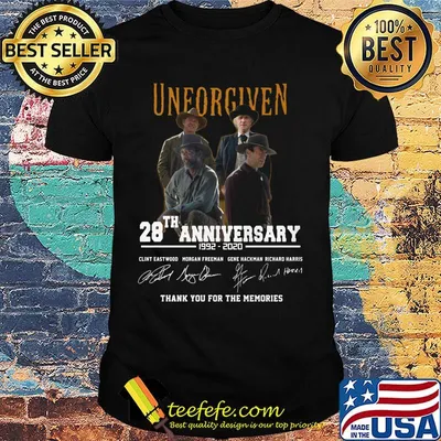 Unforgiven movie 28th anniversary 1992 2020 thank you for the memories signatures shirt