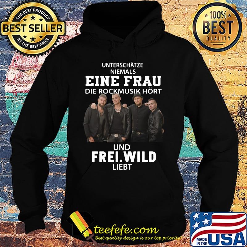 Unterschätze niemals eine frau die rockmusik hort und frei wild liiebt s Hoodie Unterschätze niemals eine frau die rockmusik hort und frei wild liiebt s Hoodie
