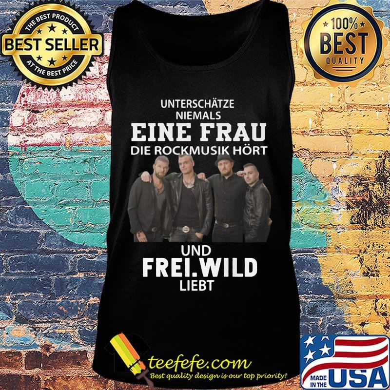 Unterschatze niemals eine frau die rockmusik hort und frei wild liiebt s Tank top Unterschatze niemals eine frau die rockmusik hort und frei wild liiebt s Tank top