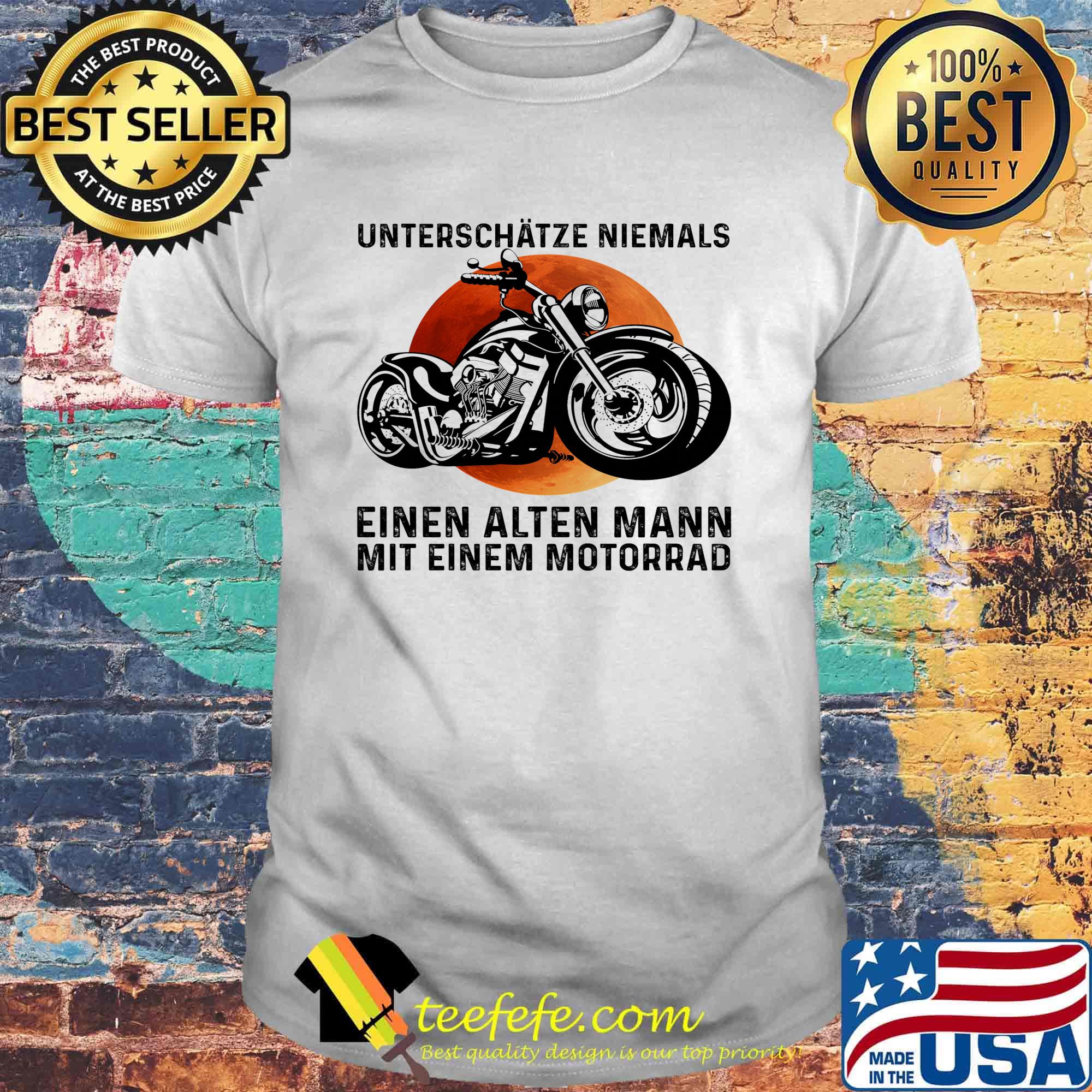 Unterschatze niemals einen alten mann mit einem motorrad sunset shirt