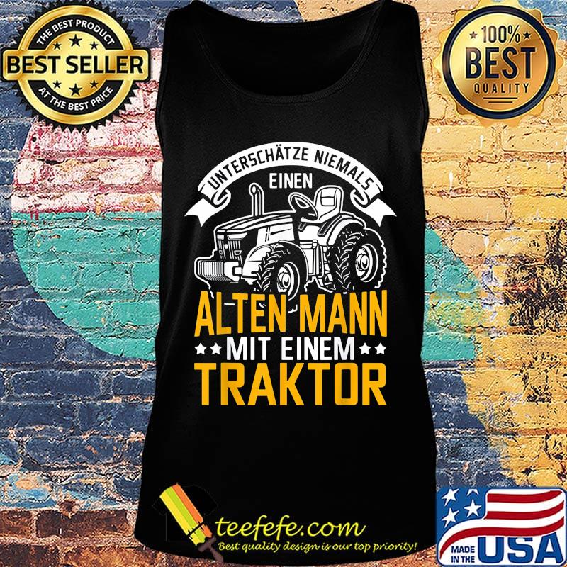 Unterschätze niemals einen alten mann mit einem traktor s Tank top Unterschätze niemals einen alten mann mit einem traktor s Tank top