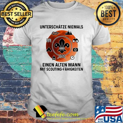 Unterschatze Niemals Einen Alten Mann Mit Scouting Fahigkeiten Sunset Shirt