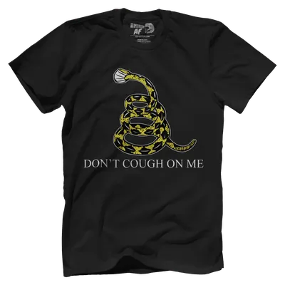 Dont Cough On Me