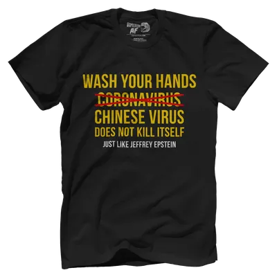 Wash Your Hands - Chinese Virus Epstein