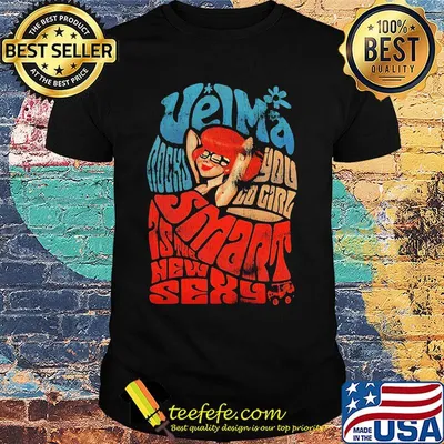Velma rock you gop girl smart is the new sexy shirt