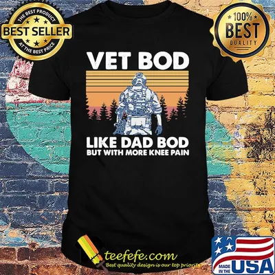Vet bod like dad bod but with more knee pain vintage retro shirt