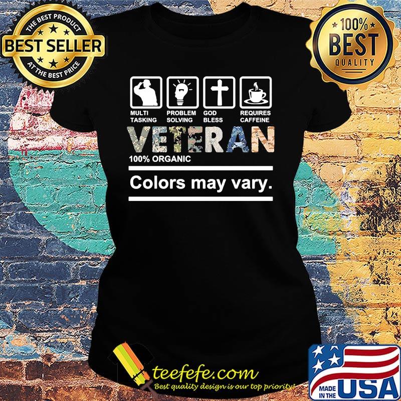 Veteran 100% organic colors may vary s Ladies tee Veteran 100% organic colors may vary s Ladies tee