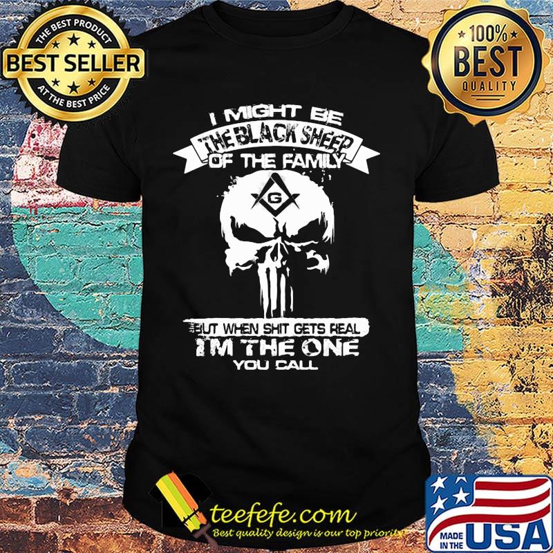 Vikings Freemasonry symbol Square and Compasses I might be the black sheep on the family but when shit gets real I'm the one you call shirt Vikings Freemasonry symbol Square and Compasses I might be the black sheep on the family but when shit gets real I'm the one you call shirt