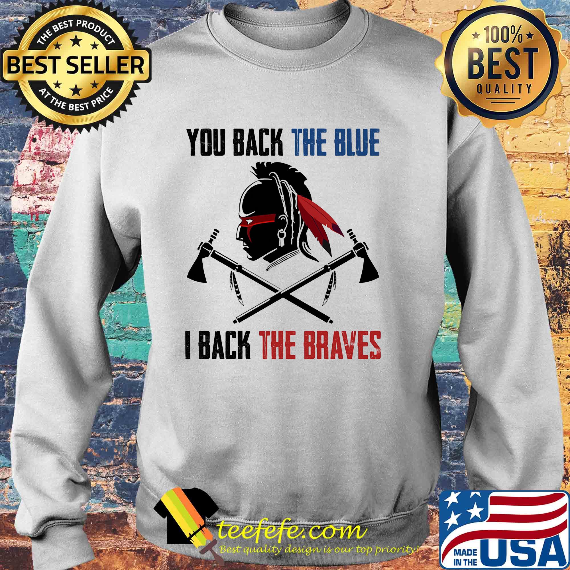 Vikings native you back the blue i back the braves s Sweater Vikings native you back the blue i back the braves s Sweater