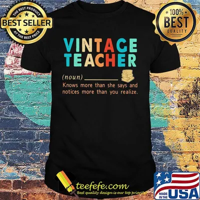 Vintage teacher book knows more than she says and notices more than you realize shirt