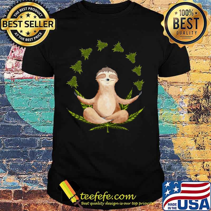 Weed yoga chill sloth shirt