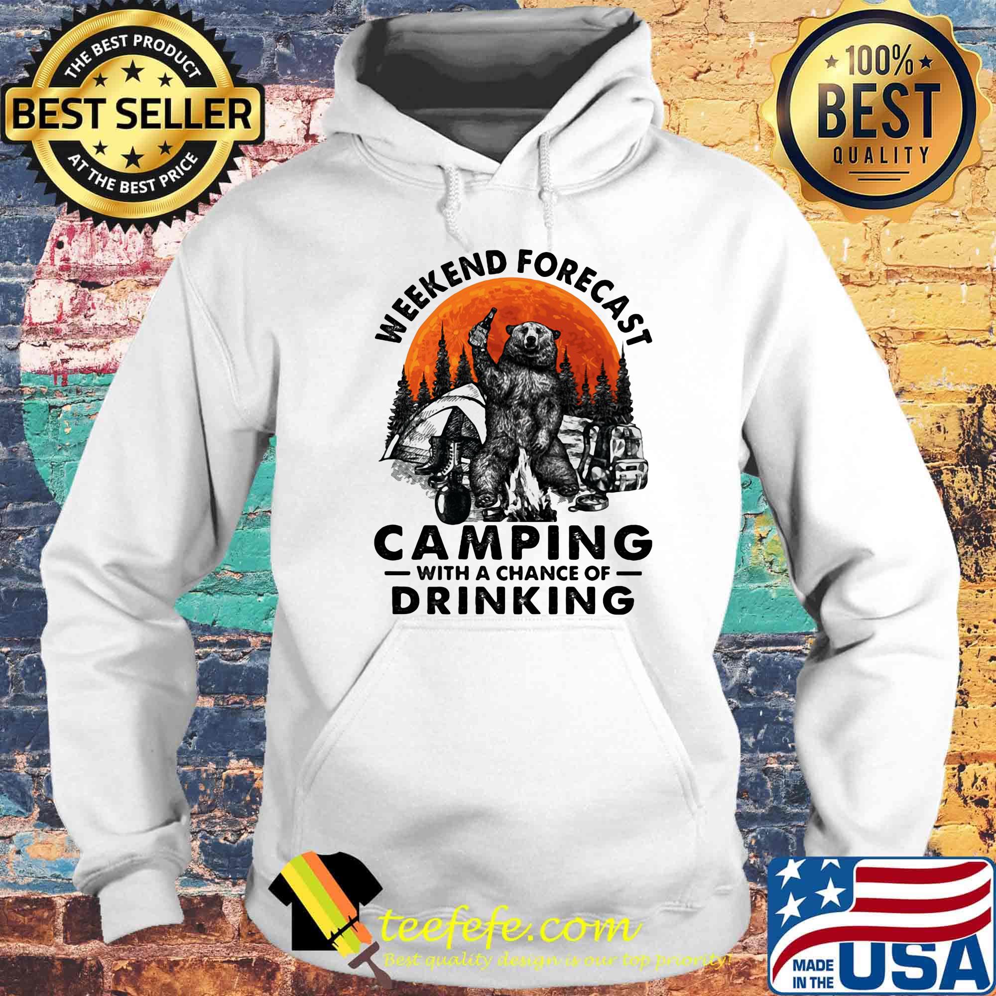 Weekend forecast camping with a chance of drinking bear sunset s Hoodie Weekend forecast camping with a chance of drinking bear sunset s Hoodie
