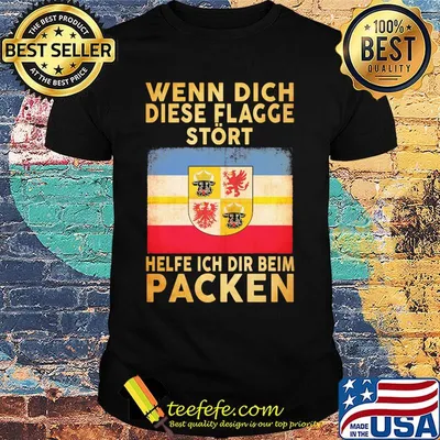 Wenn dich diese flagge stört helfe ich dir beim packen shirt