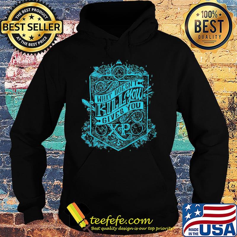What doesn't kill you gives you xp classic s Hoodie What doesn't kill you gives you xp classic s Hoodie