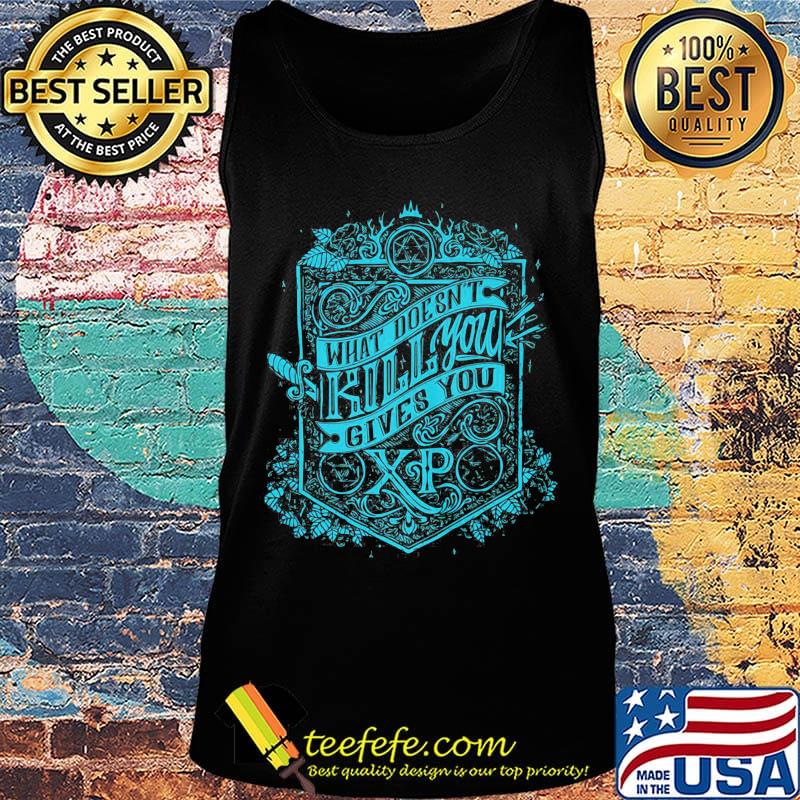 What doesn't kill you gives you xp classic s Tank top What doesn't kill you gives you xp classic s Tank top