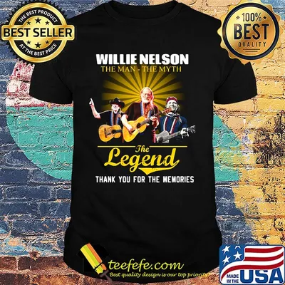 Willie nelson the man the myth the legend thank you for the memories shirt