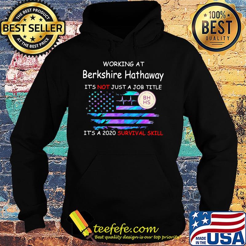 Working at berkshire hathaway it's not just a job title it's a 2020 survival skill american flag independence day s Hoodie Working at berkshire hathaway it's not just a job title it's a 2020 survival skill american flag independence day s Hoodie