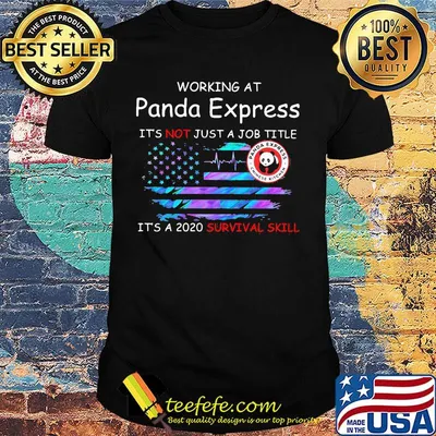 Working at panda express it's not just a job title it's a 2020 survival skill american flag independence day shirt